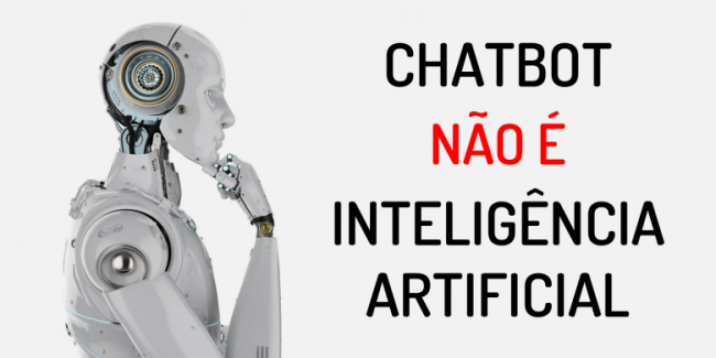 chatbot-nao-e-inteligencia-artificial